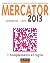 Mercator 2013 : Théories et nouvelles pratiques du marketing (Livres en Or) (French Edition)