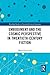 Embodiment and the Cosmic Perspective in Twentieth-Century Fiction (Routledge Studies in Twentieth-Century Literature)