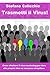 Trasmetti il virus! Come sfruttare il virus marketing per dare alle proprie idee un successo strepitoso. (Italian Edition)