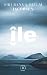 Île: Roman (En lettres d'ancre) (French Edition)