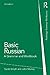 Basic Russian: A Grammar and Workbook (Routledge Grammar Workbooks)