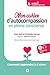 Mon cahier d autocompassion en pleine conscience : Comment apprendre à s aimer (Entre deux consultations) (French Edition)
