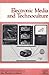Electronic Media and Technoculture (Depth of Field Series)