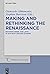 Making and Rethinking the R...