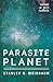 Parasite Planet