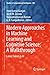 Modern Approaches in Machine Learning and Cognitive Science: A Walkthrough: Latest Trends in AI (Studies in Computational Intelligence Book 885)