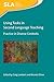 Using Tasks in Second Language Teaching: Practice in Diverse Contexts (Second Language Acquisition Book 143) (Volume 143)