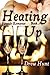 Fireside Romance Book 3: Heating Up