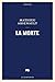 La morte (French Edition)