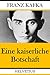 Eine kaiserliche Botschaft (German Edition)