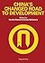 China's Changed Road to Dev...