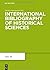 International Bibliography of Historical Sciences. Internationale Bibliographie der Geschichtswissenschaften /Bibliografia internacional de ciencias ... internazionale delle scienze storiche / 2005
