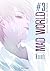Mad World T03 (French Edition)