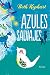 Azules salvajes (Las Tres Edades nº 302) (Spanish Edition)