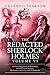 The Redacted Sherlock Holme...