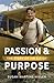 Passion and Purpose: The Story of Jim Elliot (Men of Valor)