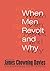 When Men Revolt and Why