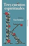 Tres cuentos espi...
