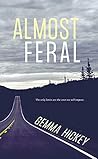 Almost Feral
