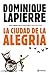La Ciudad de la Alegría (Spanish Edition)