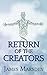 Return of the Creators