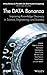 The Data Bonanza: Improving Knowledge Discovery in Science, Engineering, and Business (Wiley Series on Parallel and Distributed Computing Book 90)