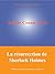 La résurrection de Sherlock Holmes (French Edition)