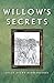 Willow's Secrets
