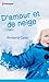D'Amour et de neige