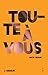Toute à vous (French Edition)