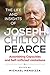 The Life and Insights of Joseph Chilton Pearce: Astonishing Capacities and Self-Inflicted Limitations