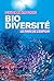 Biodiversité : le pari de l'espoir (French Edition)