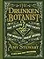 The Drunken Botanist: The Plants that Create the World's Great Drinks: 10th Anniversary Edition