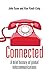 Connected: A Brief History of Global Telecommunications