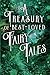 A Treasury of Best-Loved Fairy Tales (Amazing Values)