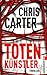 Totenkünstler (Ein Hunter-und-Garcia-Thriller 4) (German Edition)