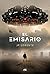 El emisario (Spanish Edition)