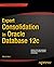 Expert Consolidation in Oracle Database 12c