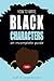 How to Write Black Characters: An Incomplete Guide