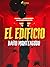 El edificio (Spanish Edition)