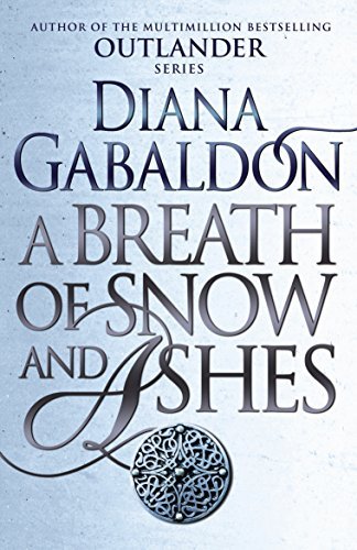 A Breath Of Snow And Ashes: