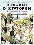 Zu Tisch bei Diktatoren: Die Lieblingsspeisen der Tyrannen (German Edition)
