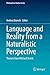 Language and Reality from a Naturalistic Perspective: Themes from Michael Devitt (Philosophical Studies Series Book 142)