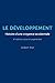 Le développement - 4 édition: Histoire d'une croyance occidentale (French Edition)