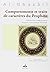 Comportements et traits de caractères du Prophète (Revivification des sciences de la religion) (French Edition)