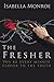 The Fresher: You're Every Minute Closer to the Truth