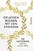 Gelassen bleiben mit den Stoikern: 52 Lektionen für ein gutes Leben (German Edition)