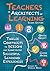 Teachers as Architects of Learning: Twelve Constructs to Design and Configure Successful Learning Experiences, Second Edition (An instructional design ... practices in 21st century classrooms)