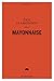 Mayonnaise (French Edition)
