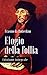 Erasmo da Rotterdam: Elogio della follia (Italian Edition)